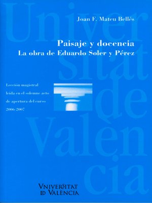 cover image of Paisaje y docencia. La obra de Eduardo Soler y Pérez